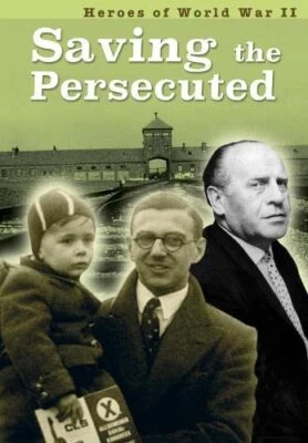 Saving the Persecuted (Heroes of World War II) by Brenda Williams Hardback Book - Image 1 of 2