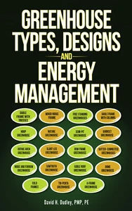 Greenhouse Types, Designs, and Energy Management - Picture 1 of 2