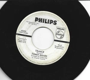 NORTHERN SOUL POPCORN 45 - TOMMY HAYES - TRANCE - HEAR 1965 PROMO PHILIPS - Picture 1 of 2