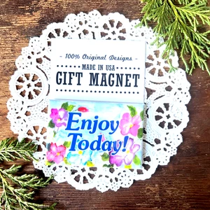 Enjoy Today  * Gift Magnet  * USA  DecoGreet  Gift New in Pkg - Picture 1 of 5