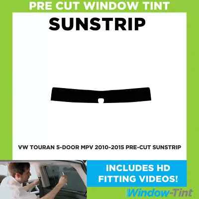 Pre Cut Tinted Sunstrip - For VW Touran 5-door MPV 2010-2015 - 5% Limo Internal - Image 1 of 4
