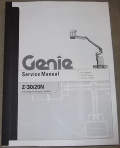 GENIE Z-30/20B Z-30 /20N AERIAL BOOM MAN-LIFT SERVICE SHOP REPAIR MANUAL 35532 - Picture 1 of 11