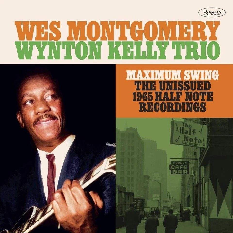 Wes Montgomery/Wynton Kelly Trio - Maximum Swing: The Unissued 1965 Half Note Re - Image 1 of 1