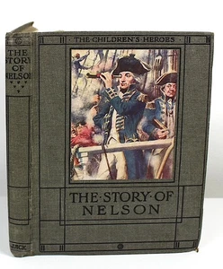 Edmund Francis Sellar STORY OF NELSON c1930 Children's Heroes Maritime History - Picture 1 of 6