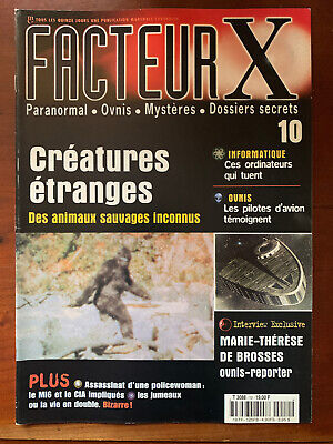 FACTEUR X N°10; Créatures étranges/ Ordinateurs Qui Tuent/ Marie-Thérese De Bros • 4.30€