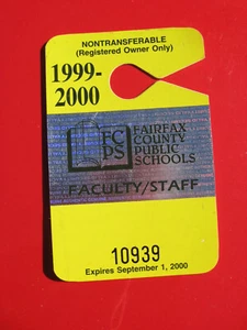 1999-2000 PARKING PASS FAIRFAX COUNTY PUBLIC SCHOOLS FACULTY/STAFF - Picture 1 of 3