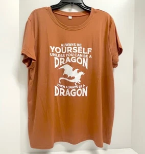 Always Be a Dragon Light Brown Short Sleeve T Shirt Size 2XL - Picture 1 of 4