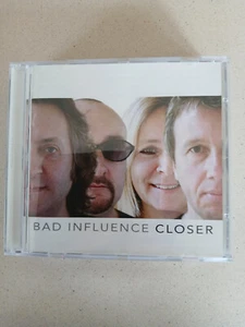 Bad Influence - Closer - Used CD - 31 - K6999z - Picture 1 of 2