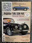 Magazine Rétroviseur N°275 Jaguar XK 120 SE