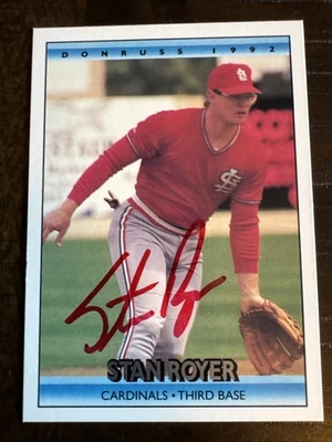 STAN ROYER 1992 Donruss #602 Autographed SIGNED Card ST. LOUIS CARDINALS - Image 1 of 2