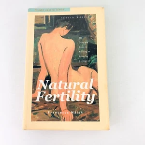 Natural Fertility: The Complete Guide to Avoiding or Achieving Conception - Picture 1 of 9