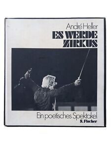 Es werde Zirkus - Ein poetisches Spektakel von André Heller - Geb. Buch (1976)