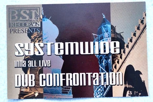 BSI Records Presents Systemwide in a all live Dub Confrontation - 2000 - Picture 1 of 2