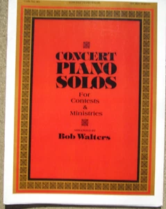 Concert Piano Solos for Contests and Ministries Arranged by Bob Walters 1985 - Bild 1 von 5