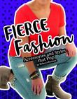 Fierce Fashions, Accessories, and Styles that Pop: 4D an Augmented Reading and F
