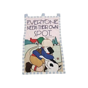 Mary Engelbreit Everyone Needs Their Own Spot Dog Fabric Wall Hanging Vintage  - Picture 1 of 2
