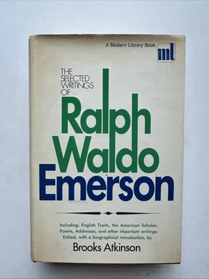 The Selected Writings of Ralph Waldo Emerson By Brooke Atkinson HCDJ - Image 1 of 4