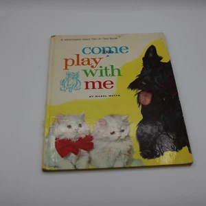 Book about Dogs And Cats - Come Play With Me By Mabel Watts - Picture 1 of 4