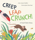 Jody Jensen Shaffer Creep, Leap, Crunch! A Food Chain Story (Relié)