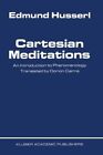 Cartesian Meditations: An Introduction to Phenomenology. Husserl, Edmund: