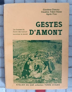 Gestes D'Amont Atelier Del Gué Terra D'Aude Donne Pays De Sault Charuty 1980 23 - Picture 1 of 3