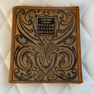 Gems From William Cullen Bryant Book 1904 Arts Crafts Etched Leather Cover - Picture 1 of 17