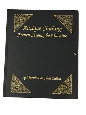 Antique Clothing French Sewing By Machine For Dolls Children Hardback Book - Image 1 of 4