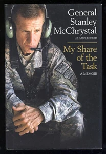 Inscribed Stanley McChrystal My Share of the Task Military History Afghan War - Picture 1 of 2