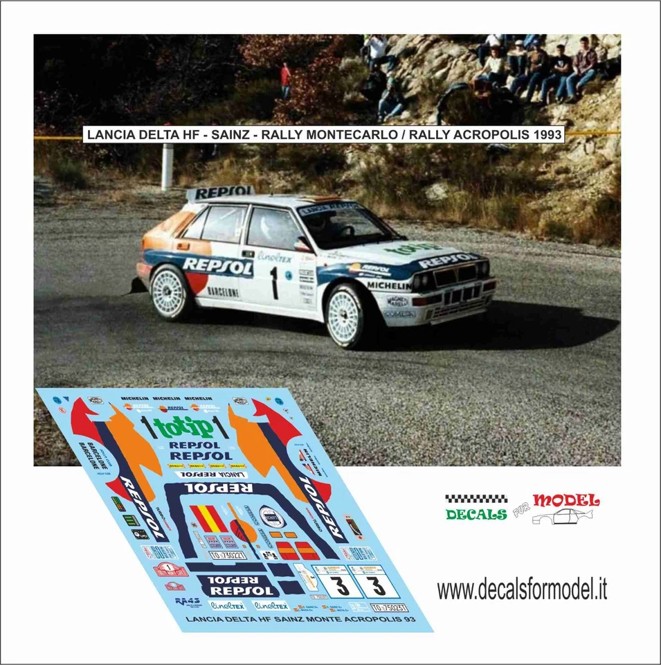 DECALS 1:43 LANCIA DELTA HF REPSOL SAINZ RALLY MONTECARLO 1993 + ACROPOLIS 1993 - Immagine 1 di 1