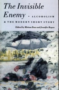 INVISIBLE ENEMY ALCOHOLISM & MODERN SHORT STORY MIRIAM DOW - Imagen 1 de 1