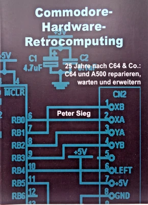 COMMODORE-HARDWARE RETROCOMPUTING (RETROBOOKS - BUCH) #2DE - Bild 1 von 4