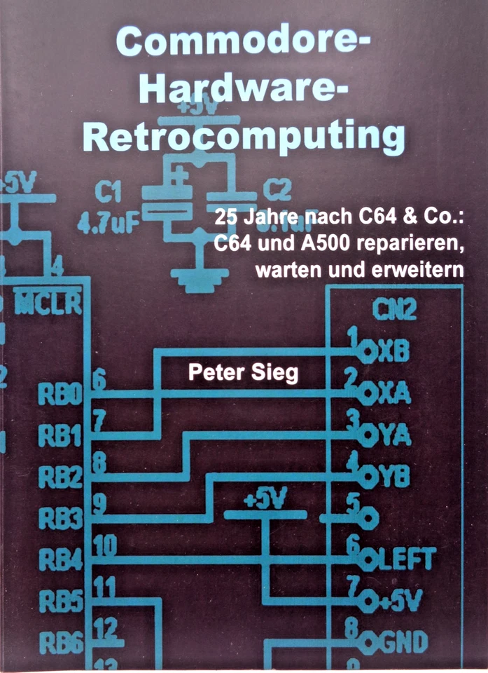 COMMODORE-HARDWARE RETROCOMPUTING (RETROBOOKS - BUCH) #2DE - Bild 1 von 4