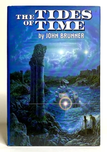 JOHN BRUNNER The Tides Of Time Science Fiction Hardcover HC DJ BCE 1984 - Bild 1 von 3