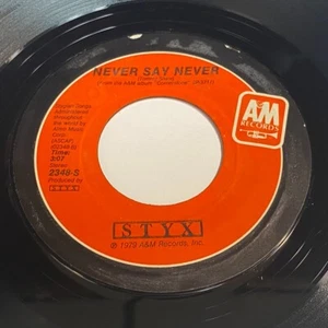 Styx - Never Say Never / Nothing Ever Goes As Planned 45 - A&M Records - Picture 1 of 1