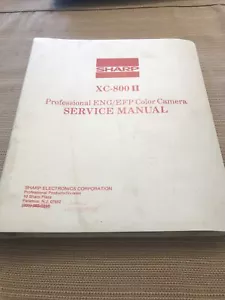 sharp xc-800 II Professional ENG/EFP Color Camera Service Manual - Picture 1 of 9