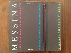 F. ZERI FRANCESCO MESSINA UNA VISIONE SFOLGORANTE FABBRI EDITORI AOSTA 1993 - Imagen 1 de 1