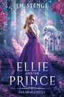 Ellie And The Prince: Volume 1 (Farawa..., Stengl, J.M.