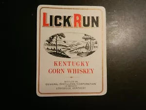 VINTAGE LICK RUN KENTUCKY CORN WHISKEY UNBENUTZTES ETIKETT. ca. 3 1/2" x 2 3/4" - Bild 1 von 1
