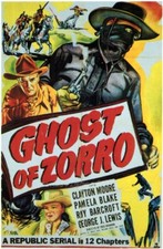 GHOST OF ZORRO 1949 CLIFFHANGER SERIAL ON DVD-R W/ CLAYTON MOORE