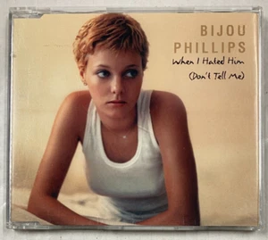 Bijou Phillips – When I Hated Him (Don't Tell Me) CD Single 1999 - Picture 1 of 2