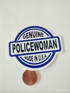 Small Hand made Decal Sticker GENUINE POLICEWOMEN MADE IN USA Women - Picture 1 of 3