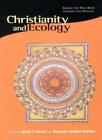 Christianity And Ecology: Seeking The Well-Bein, Hessel+=