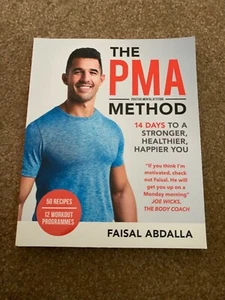 The PMA Method: Stronger, Leaner, Fitter in 14 days... Paperback Faisal Abdalla - Picture 1 of 1