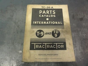 International Harvester Co T-9 TD9 Trac Traktor Teilekatalog Handbuch TC-24-A - Bild 1 von 8