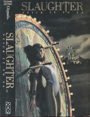 1990 MUSIC AUDIO CASSETTE TAPE [ALBUM: STICK IT TO YA] GROUP: SLAUGHTER (HEAVY) - Image 1 of 4