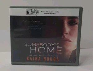 Somebody's Home by Kaira Rouda (2022, Compact Disc) Library Edition  - Picture 1 of 5
