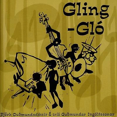Björk / Gudmundar Ingólfsson Trio - Gling-Glo (CD 2003) Foto 1 de 1