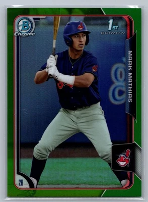 Mark Mathias 2015 Bowman Chrome 1st Bowman Green /99 #99 - Image 1 of 2