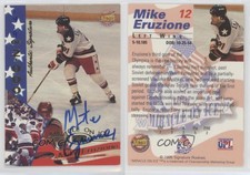 1995 Signature Rookies Miracle on Ice 1980 Signatures /2000 Mike Eruzione Auto