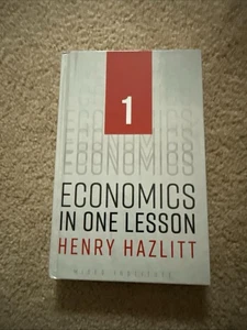 Economics in One Lesson 1st edition by Henry Hazlitt (2008) Hardcover - Picture 1 of 2